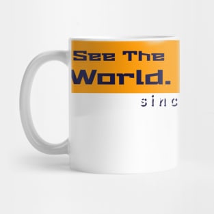 See the world since 80s Mug